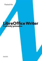 CZ.NIC LibreOffice Writer - Praktický průvodce