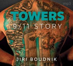 Boudnik Jiri: Towers 9/11 Story (Anglický jazyk)